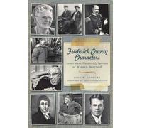 John W. Ashbury Frederick County Characters (Tascabile)