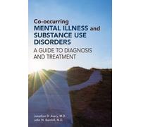 John W. Barnhil Co-occurring Mental Illness and Substance Use Disord (Tascabile)