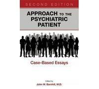 John W. Barnhill Approach to the Psychiatric Patient (Tascabile)