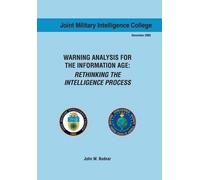 John W Bodnar Joint Military Intelligence Collg Warning Analysis for (Tascabile)