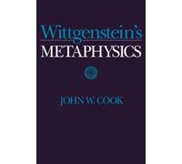 John W. Cook Wittgenstein's Metaphysics (Copertina rigida)