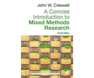 John W. Creswel A Concise Introduction to Mixed Methods Research - I (Tascabile)