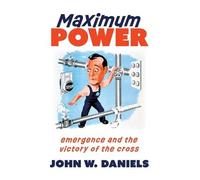 John W Daniels Maximum Power (Tascabile)