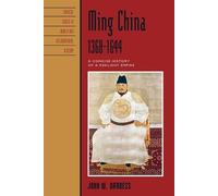 John W. Dardess Ming China, 1368-1644 (Tascabile)