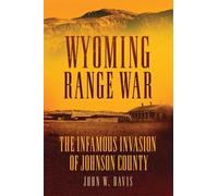 John W. Davis Wyoming Range War (Tascabile)