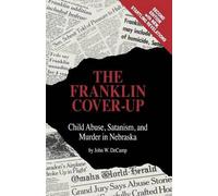 John W Decamp The Franklin Cover-Up (Tascabile)