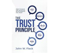 John W Fleck The Trust Principle (Tascabile)