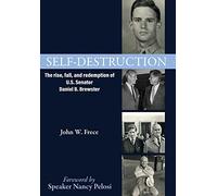 John W Frece Self-Destruction (Copertina rigida)