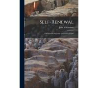 John W Gardner Self-renewal (Tascabile)