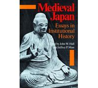 John W. Hall Medieval Japan (Tascabile)