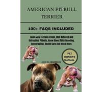 John W Henderson American Pitbull Terrier (Tascabile)