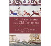 John W. Hilber Behind the Scenes of the Old Testament - Cult (Copertina rigida)