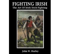 John W Hurley Fighting Irish (Tascabile)