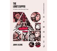 John W. Kleinig The Lord's Supper (Copertina rigida) Christian Essentials