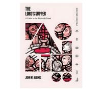 John W. Kleinig The Lord's Supper (Copertina rigida) Christian Essentials
