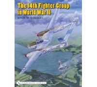 John W. Lambert The 14th Fighter Group in World War II (Copertina rigida)