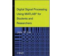 John W. Leis Digital Signal Processing Using MATLAB for Stude (Copertina rigida)