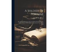 John W MC Donald A Soldier Of Fortune (Tascabile)