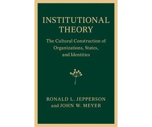 John W. Meyer Ronald L. Jepperson Institutional Theory (Tascabile)