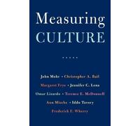 John W. Mohr Christopher A. Bail Margaret Fry Measuring Cultu (Copertina rigida)