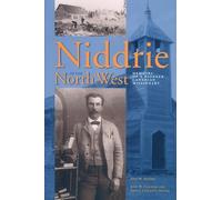 John W. Niddrie Niddrie of the North-West (Tascabile)