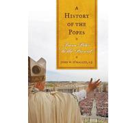 John W. O'Malley, SJ A History of the Popes (Tascabile)