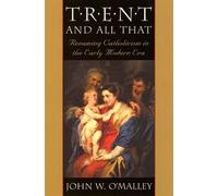 John W. O'Malley Trent and All That (Tascabile)