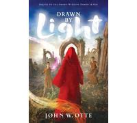 John W Otte Drawn by Light (Tascabile) Legacy of Ink