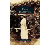 John W Rae East Hampton (Copertina rigida)