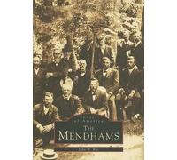 John W. Rae The Mendhams (Tascabile) Images of America