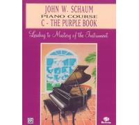 John W. Schaum Piano Course: C - The Purple Book