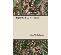 John W. Schaum Sight Reading - For Piano (Tascabile)