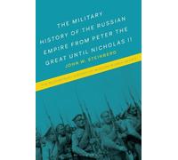 John W. Steinbe The Military History of the Russian Empire fr (Copertina rigida)
