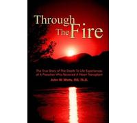 John W. Watts Through the Fire (Tascabile)