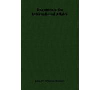 John W. Wheeler-Bennett Documents On International Affairs (Tascabile)