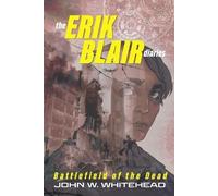 John W Whitehead The Erik Blair Diaries (Tascabile)