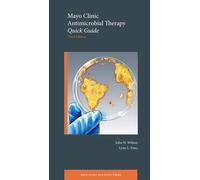 John W. Wilson Lynn L. Estes Mayo Clinic Antimicrobial Therapy (Tascabile)