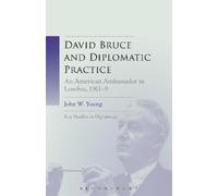 John W. Young David Bruce and Diplomatic Practice (Tascabile)