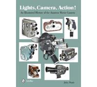 John Wade Lights, Camera, Action (Copertina rigida)