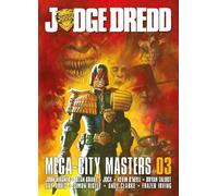 John Wagner Alan Grant Judge Dredd: Mega-City Masters 03 (Tascabile) Judge Dredd
