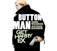John Wagner Button Man: Get Harry Ex (Tascabile) Button Man