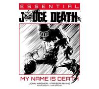 John Wagner Essential Judge Death: My Name Is D (Tascabile) (PRESALE 19/06/2025)