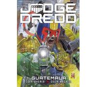 John Wagner Judge Dredd: Guatemala (Tascabile) Judge Dredd