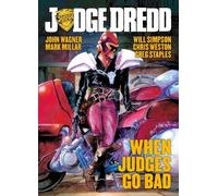 John Wagner Mark Millar Judge Dredd: When Judges Go Bad (Tascabile) Judge Dredd
