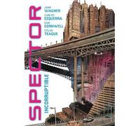 John Wagner Spector: Incorruptible (Tascabile)