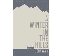 John Wain A Winter in the Hills (Tascabile)