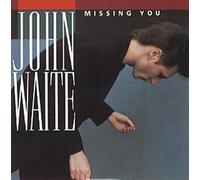 John Waite - Missing you (4 tracks)