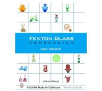 John Walk Fenton Glass Compendium (Copertina rigida)