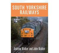 John Walker Andrew Walker South Yorkshire Railways (Tascabile)