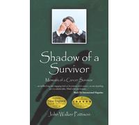 John Walker Pattison Shadow of a Survivor (Copertina rigida)